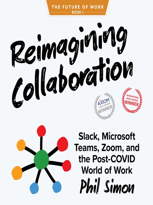 Title details for Reimagining Collaboration by Phil Simon - Available